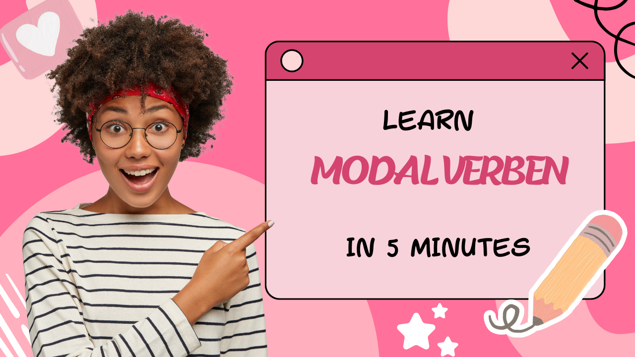 Modalverben: Grundbedutung(Model Verb:Basic Meaning)